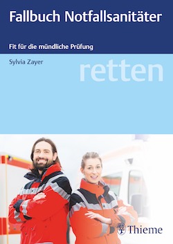 Zayer. Retten. Fallbuch Notfallsanitäter. ISBN 978-3-13-241962